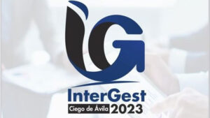 Lee más sobre el artículo Sesiona en Ciego de Ávila InterGest 2023