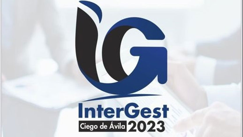 En este momento estás viendo Sesiona en Ciego de Ávila InterGest 2023