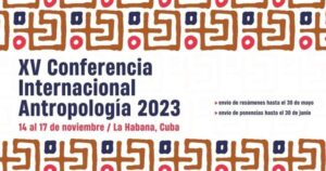 Lee más sobre el artículo Experts in Cuba discuss problems of anthropological sciences