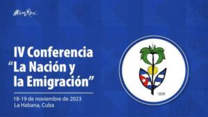 Lee más sobre el artículo Comienza en Cuba la IV Conferencia La Nación y la Emigración