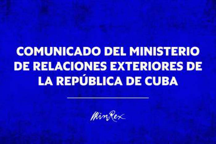 En este momento estás viendo Comunicado de la Cancillería cubana
