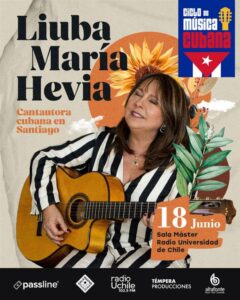 Lee más sobre el artículo En Chile Liuba María Hevia, voz imprescindible de la música cubana