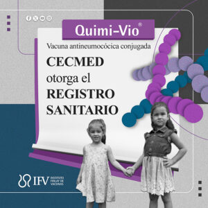 Lee más sobre el artículo Recibe vacuna Quimi-Vio registro sanitario del CECMED