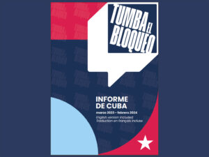 Lee más sobre el artículo Bloqueo de EEUU contra Cuba, una política de castigo