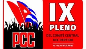 Lee más sobre el artículo Convocan al IX Pleno del Comité Central del Partido del 12 al 13 de diciembre