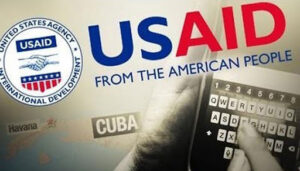 Lee más sobre el artículo Cuba denuncia que USAID destinó más de 120 milones de dólares para desestabilizar al país