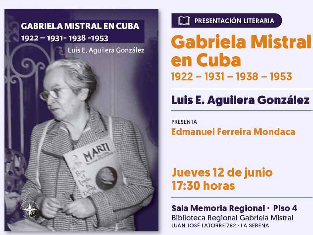 En este momento estás viendo Título Gabriela Mistral en Cuba ve la luz en Chile