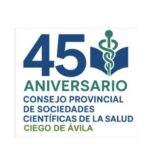 Reconocerán en Ciego de Ávila a 45 miembros de los Consejos Provinciales de Sociedades Científicas de la Salud