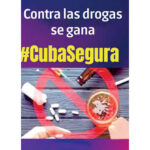 Cuba en 2025 reforzó su política de tolerancia cero a las drogas