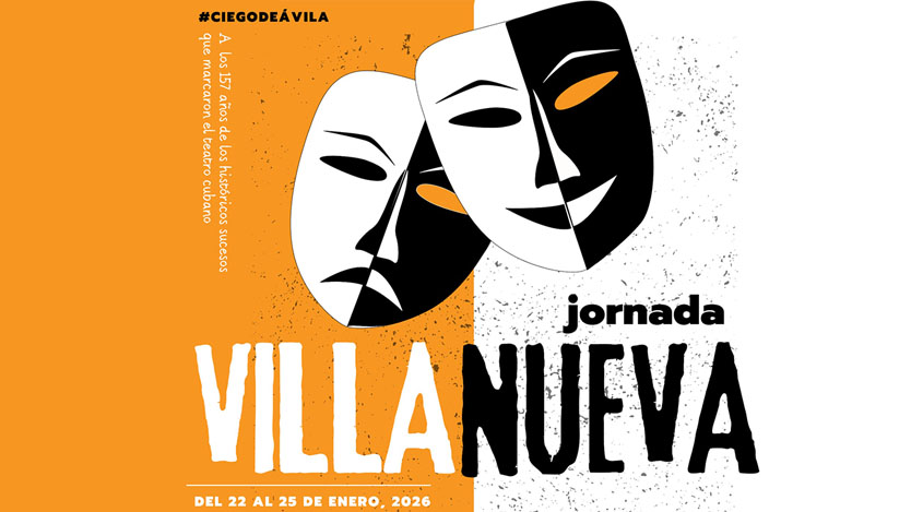 En este momento estás viendo Ciego de Ávila alza el telón con la Jornada Villanueva