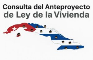 En proceso de consulta el Anteproyecto de la Ley de la Vivienda
