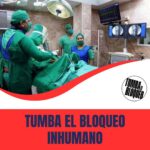 Denuncian impacto de cerco de Estados Unidos sobre sistema de salud de Cuba