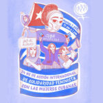 Convocan a jornada global de solidaridad feminista con Cuba