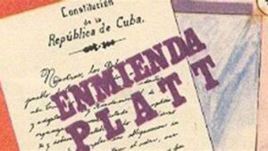 La Enmienda Platt y su persistencia en la memoria histórica de Cuba